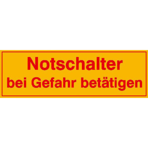 Waarschuwingsetiketten SafetyMarking®, "Noodschakelaar bij gevaar gebruiken"